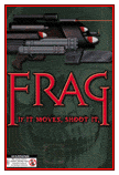 Frag!