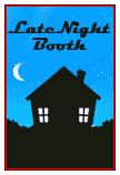 Late Night Exhibitor Booth